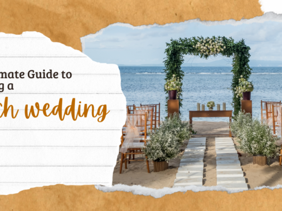 The Ultimate Guide to Planning a Beach Wedding